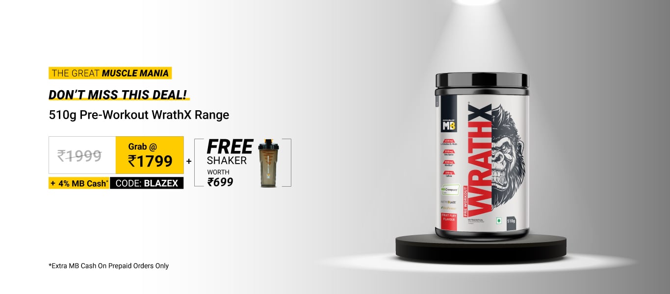 510g pre Workout WrathX Range @ 1799 using Code BLAZEX + Free Shaker + 4% MB Cash