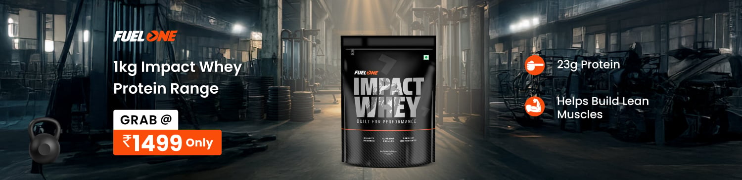 Fuel One Whey Impact Range | Offer Price @ 1499